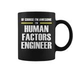 Human Factors Engineer Mugs