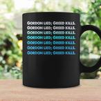Greed Quotes Mugs