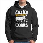 Distracted By Cows Hoodies