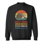 Best Hedgehog Dad Sweatshirts