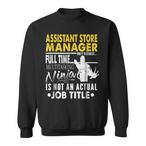 Store Manager Sweatshirts