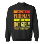 Fireman Sweatshirts