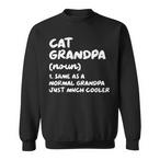 Cat Grandpa Sweatshirts