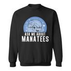 Manatees Sweatshirts