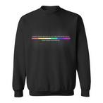 Gay Pride For Straight Guy Sweatshirts