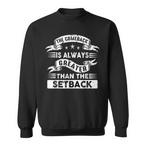Motivational Comeback Sweatshirts