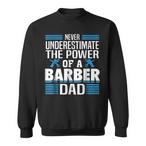 Barber Dad Sweatshirts