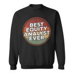 Equity Analyst Sweatshirts
