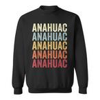 Anahuac Sweatshirts