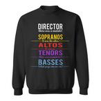 Choir Director Sweatshirts