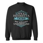 Henrietta Sweatshirts