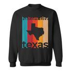 Texas City Sweatshirts