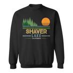 Shaver Lake Sweatshirts