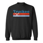 Truckee Sweatshirts