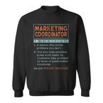 Marketing Coordinator Sweatshirts