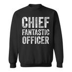 Chief Financial Officer Sweatshirts