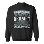 Grumpy Sweatshirts