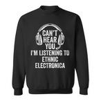 Ethnic Electronica Sweatshirts
