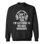 Melodic Hardcore Sweatshirts