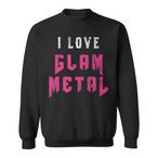 Hair Metal Sweatshirts