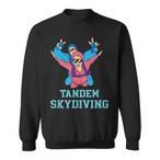 Tandem Skydiving Sweatshirts
