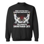 European Shorthair Sweatshirts