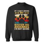 Bouvier Des Ardennes Sweatshirts