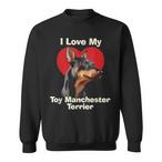 Manchester Terrier Sweatshirts