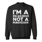 Retail Sales Associate Sweatshirts