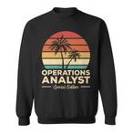 Operations Analyst Sweatshirts