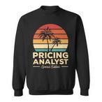 Pricing Analyst Sweatshirts