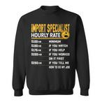 Import Specialist Sweatshirts