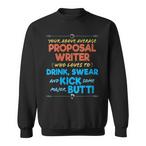 Proposal Writer Sweatshirts