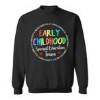 Early Childhood Sweatshirts