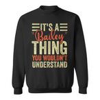 Bailey Sweatshirts