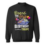 Birthday Cruise Sweatshirts