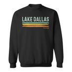 Lake Dallas Sweatshirts