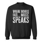 Music Quotes Sweatshirts