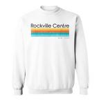 Rockville Centre Sweatshirts