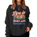 Homeopathy Teacher Sweatshirts