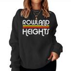 Rowland Heights Sweatshirts