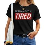 Tired Shirts
