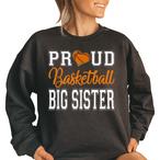 Proud Big Sister Sweatshirts