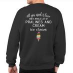 Pralines Sweatshirts