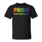 Pride Not Prejudice Shirts
