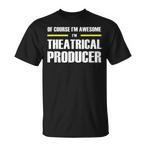 Theatrical Producer Shirts