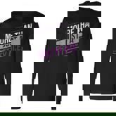 Asexual More Than Just A Pretty Ace Asexuality Lgbtia Long Sleeve T-Shirt