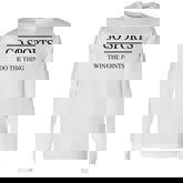 Go Sports Do The Thing Win The Points Ya Pretty Long Sleeve T-Shirt