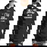 State And County Fair - Im Just Here For The Fair Food  Hoodie