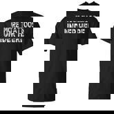 More Tattoos Under Here Tattoo T-shirt